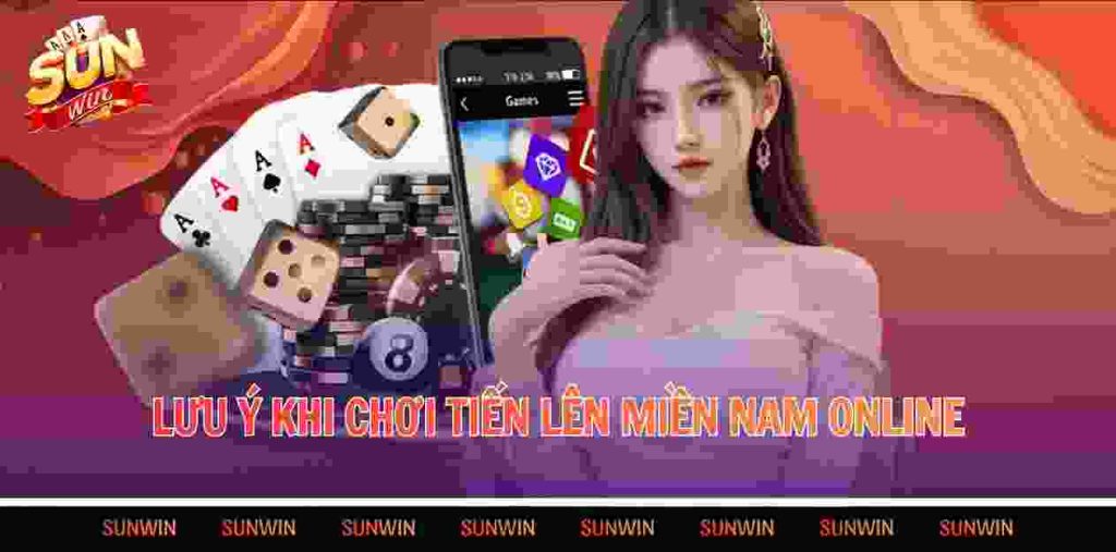 Lưu ý khi chơi Tiến lên Miền Nam online