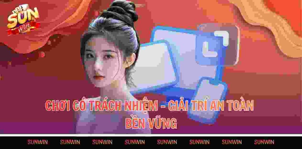 Chơi Có Trách Nhiệm Duy Trì Giải Trí Lành Mạnh